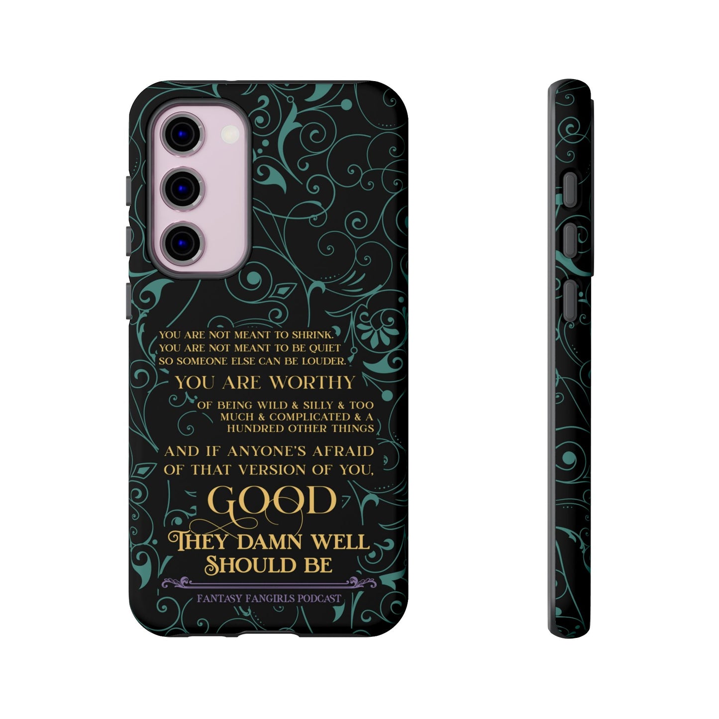They Damn Well Should Be Phone Case