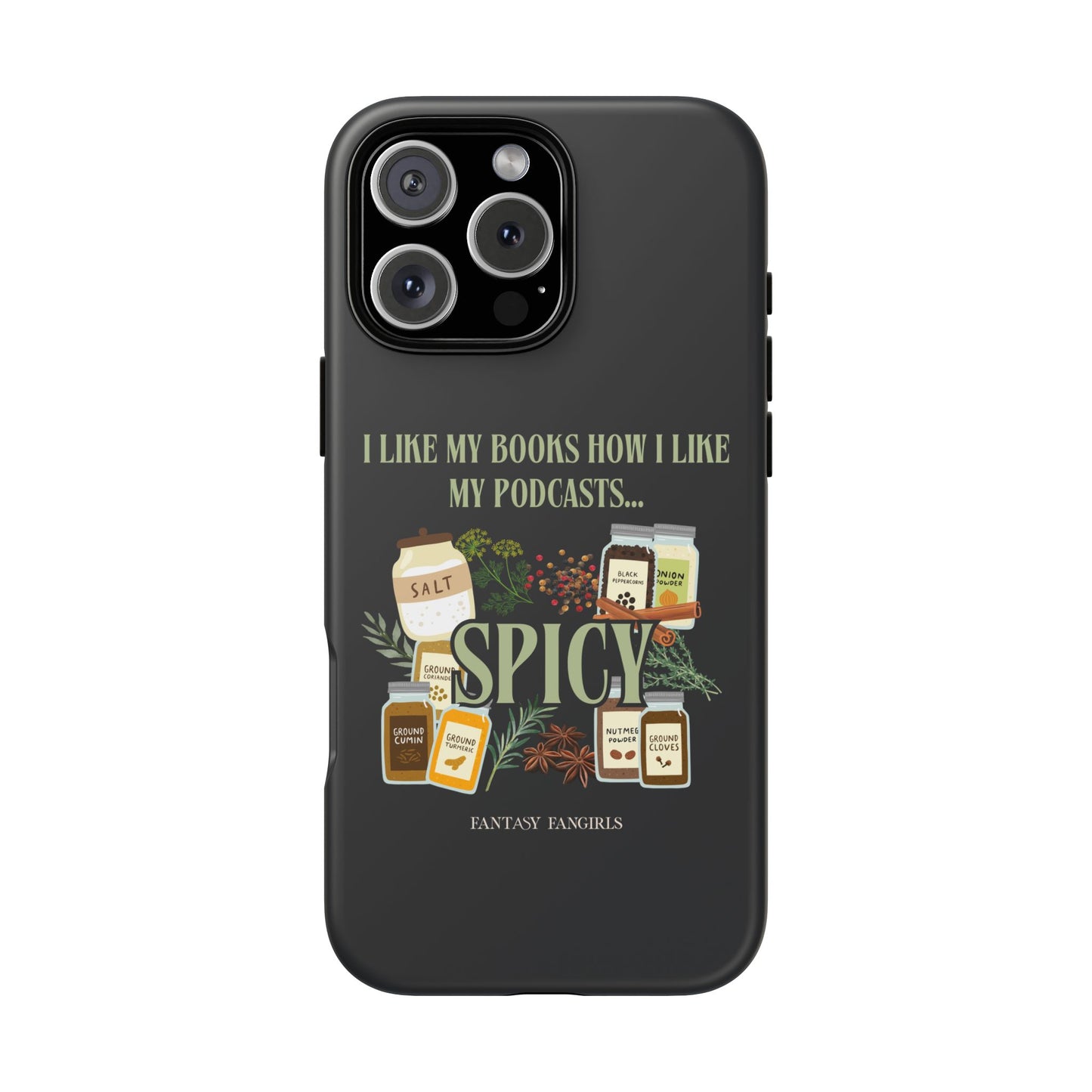 I Like My Podcast Spicy Phone Case