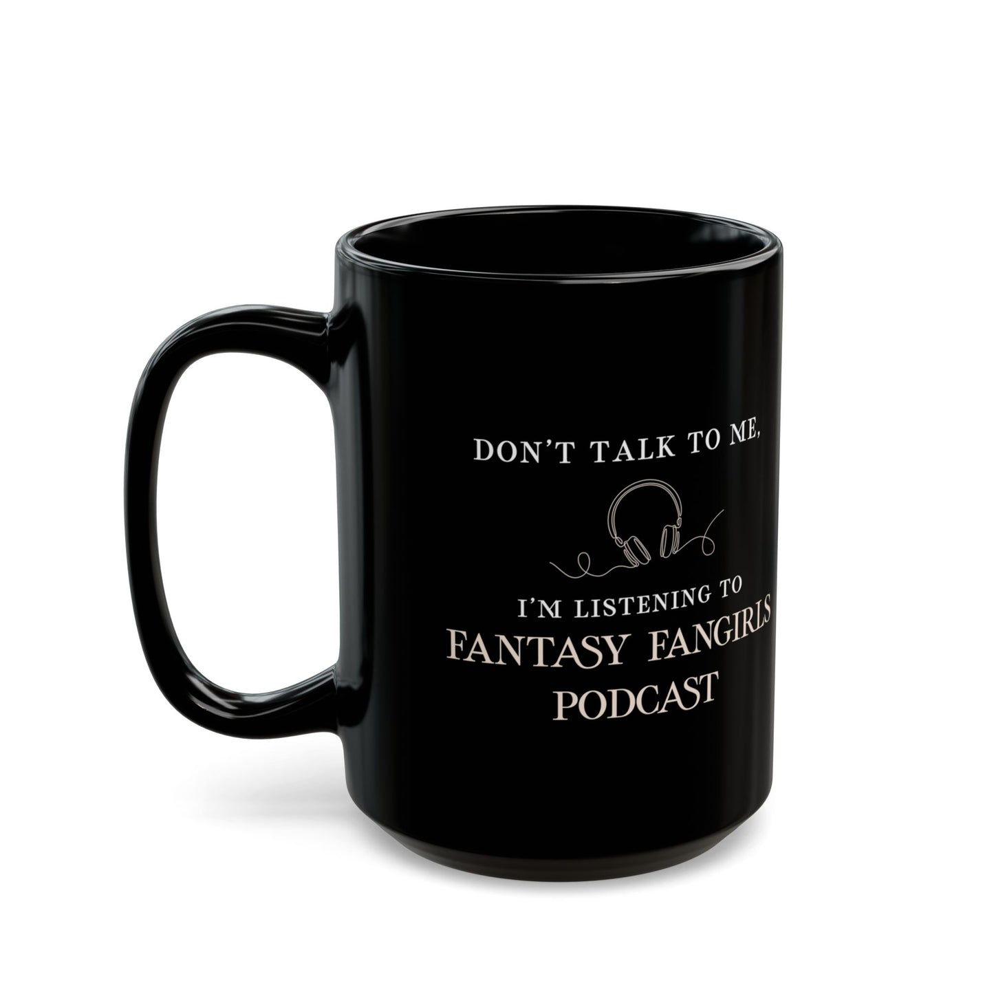 Don't Talk to Me Mug (Black)