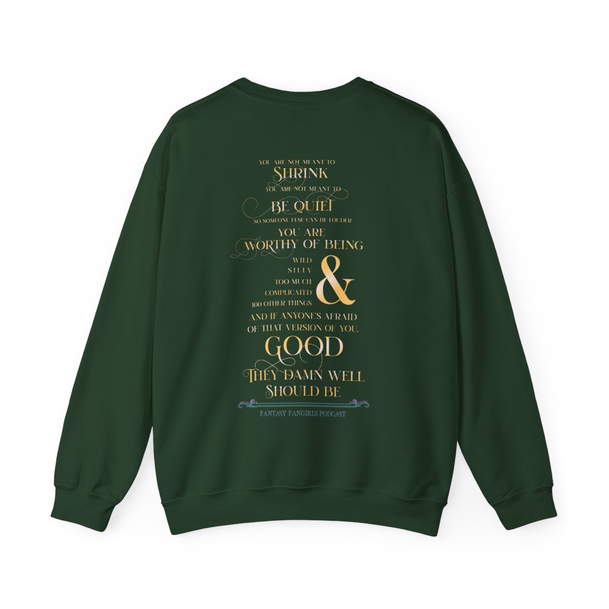 They Damn Well Should Be Unisex Crewneck Sweatshirt