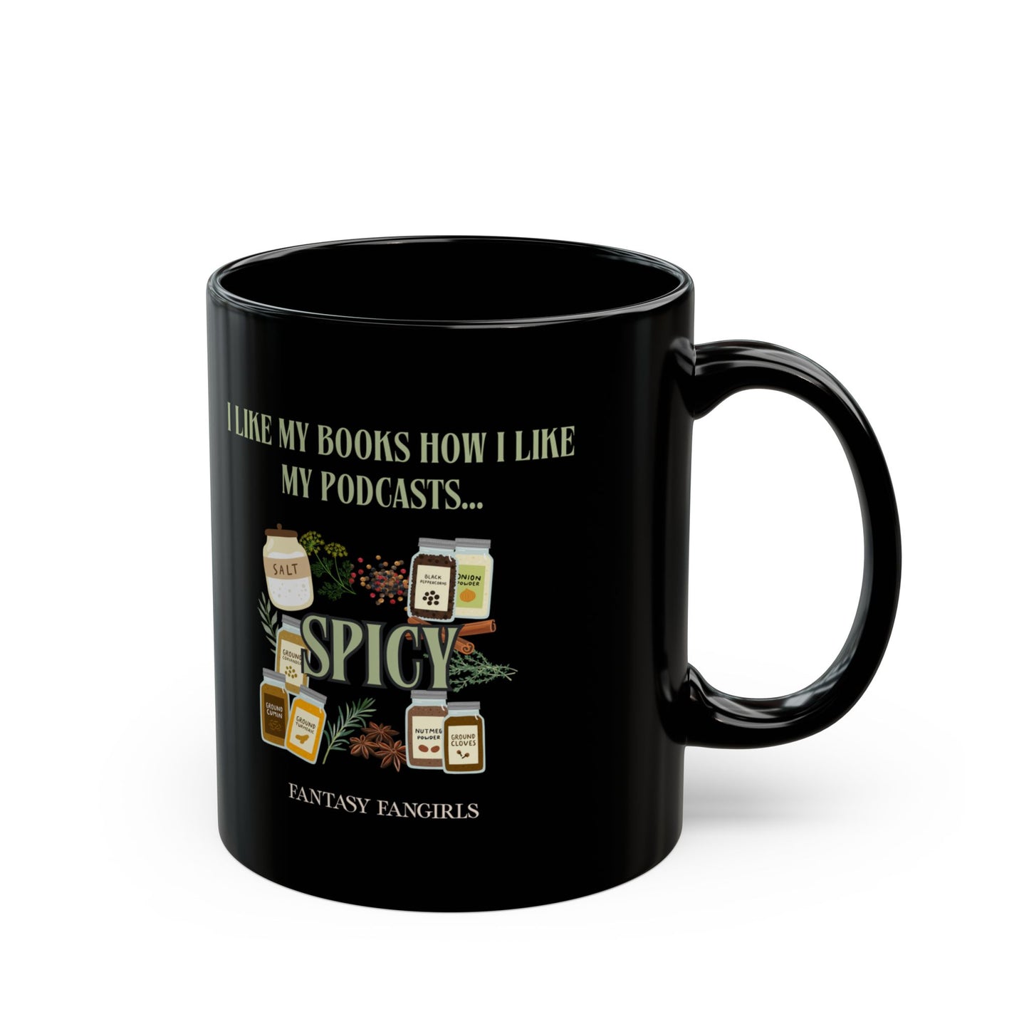 I Like My Podcasts Spicy Mug