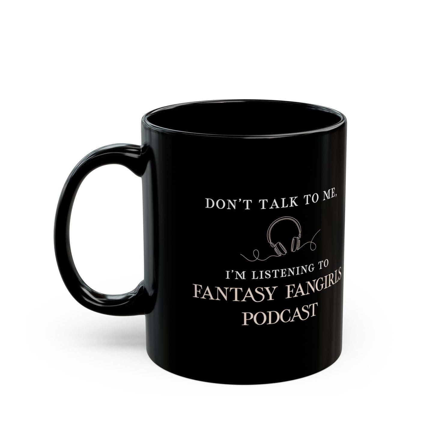 Don't Talk to Me Mug (Black)