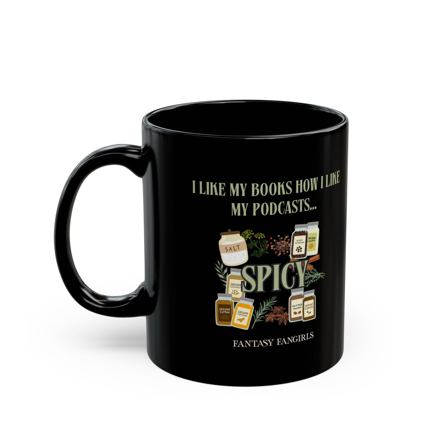 I Like My Podcasts Spicy Mug
