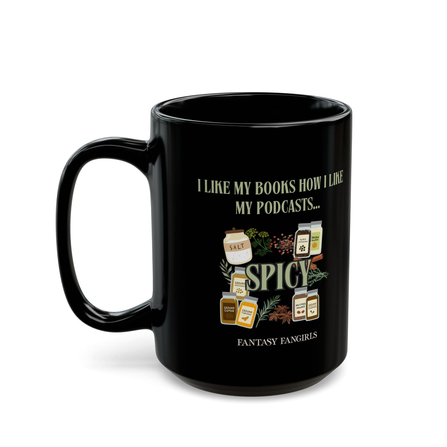 I Like My Podcasts Spicy Mug