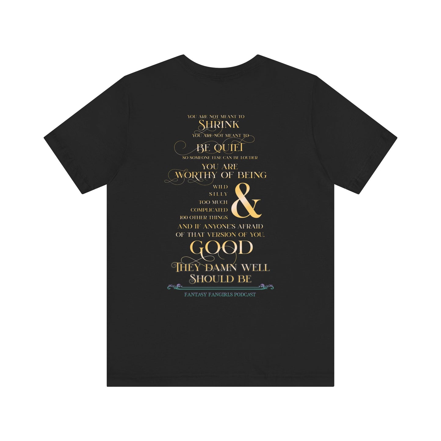 They Damn Well Should Be Unisex Short Sleeve Tee