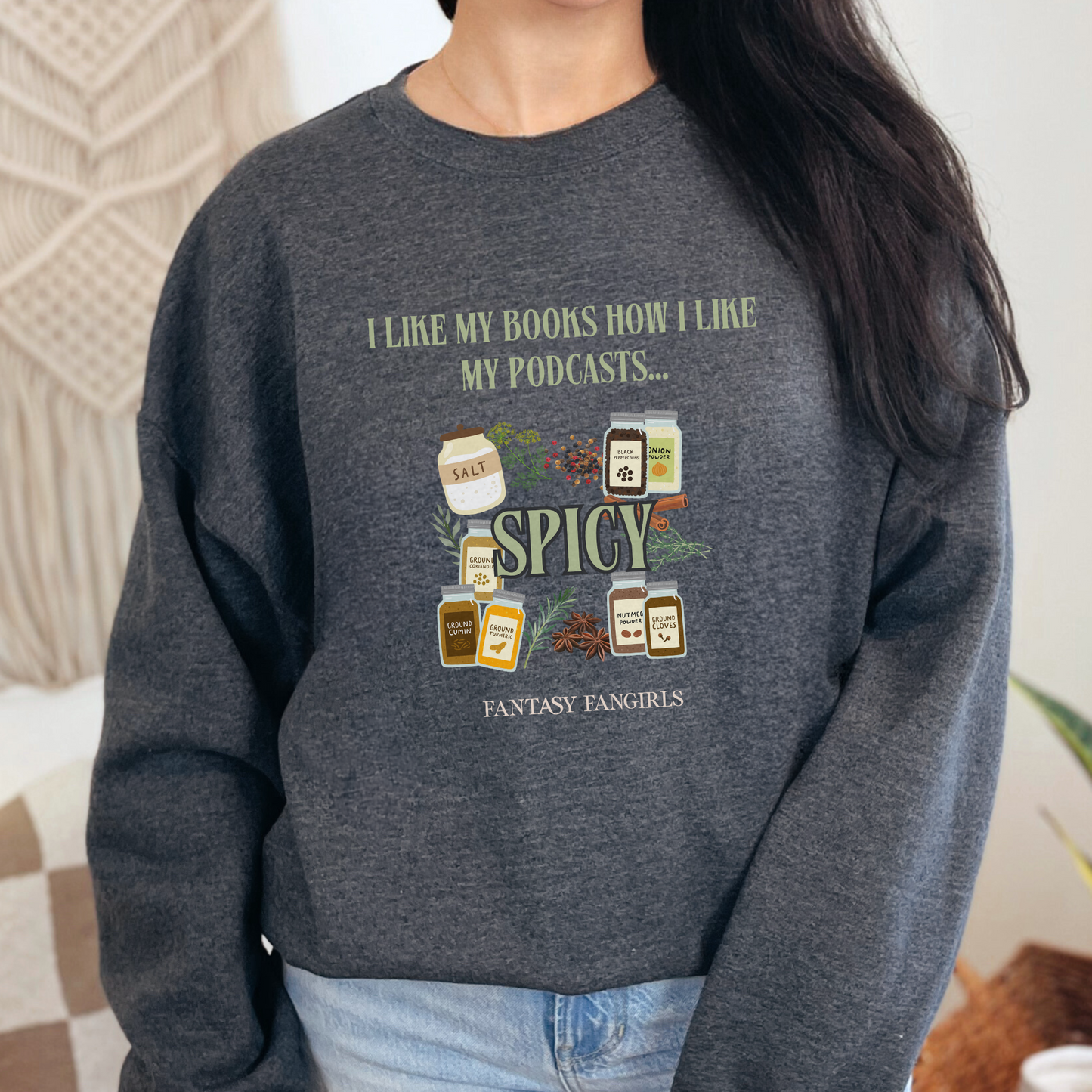 I Like My Podcasts Spicy Unisex Crewneck Sweatshirt