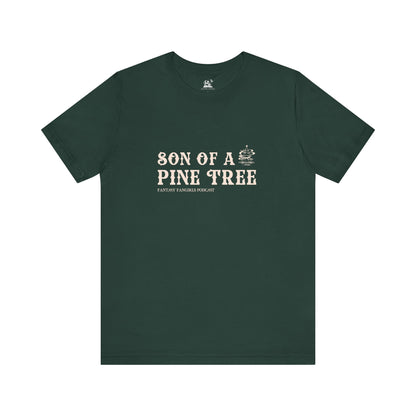 Son of a Pine Tree Unisex Tee