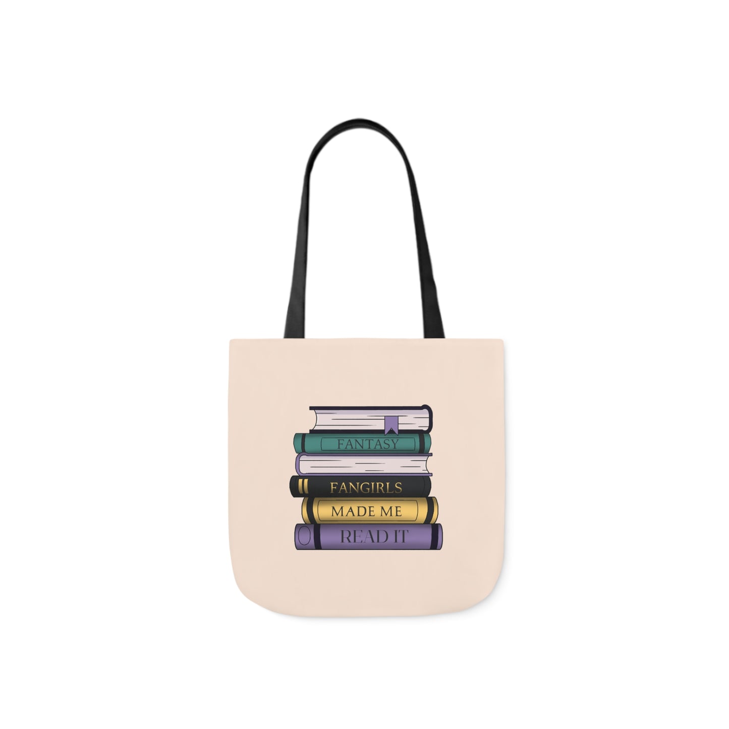 Fantasy Fangirls Made Me Read it Canvas Tote Bag