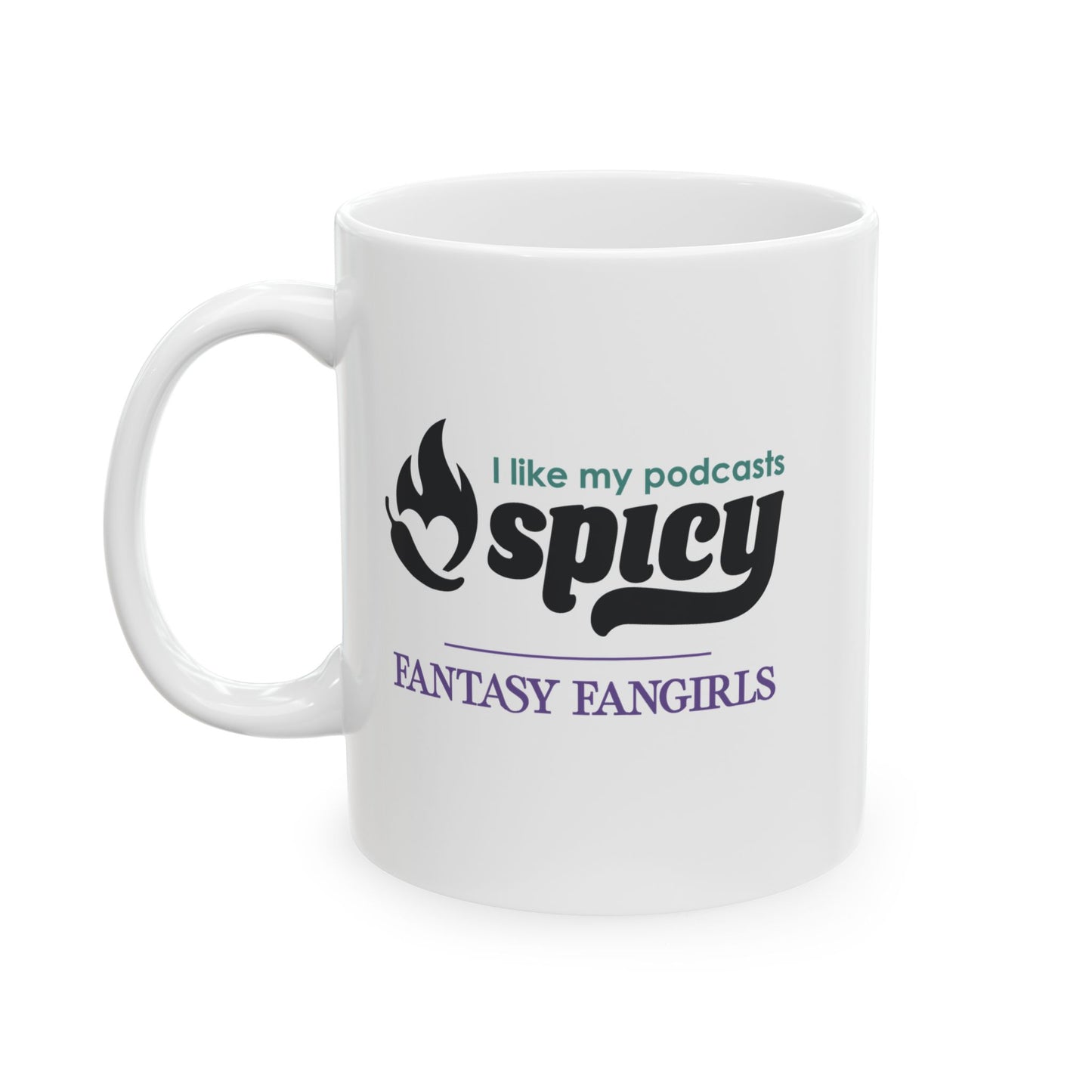 I Like My Podcasts Spicy Mug (White)