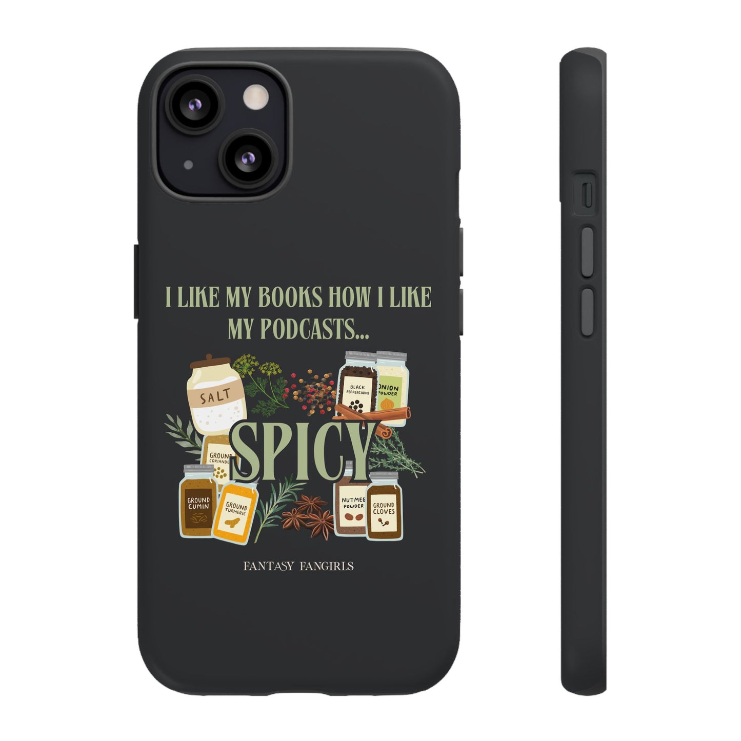 I Like My Podcast Spicy Phone Case