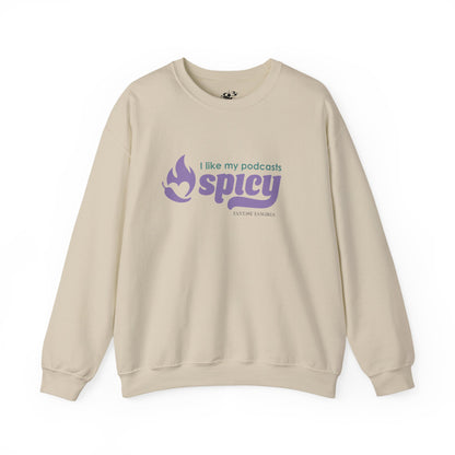 I Like My Podcasts Spicy Unisex Crewneck Sweatshirt