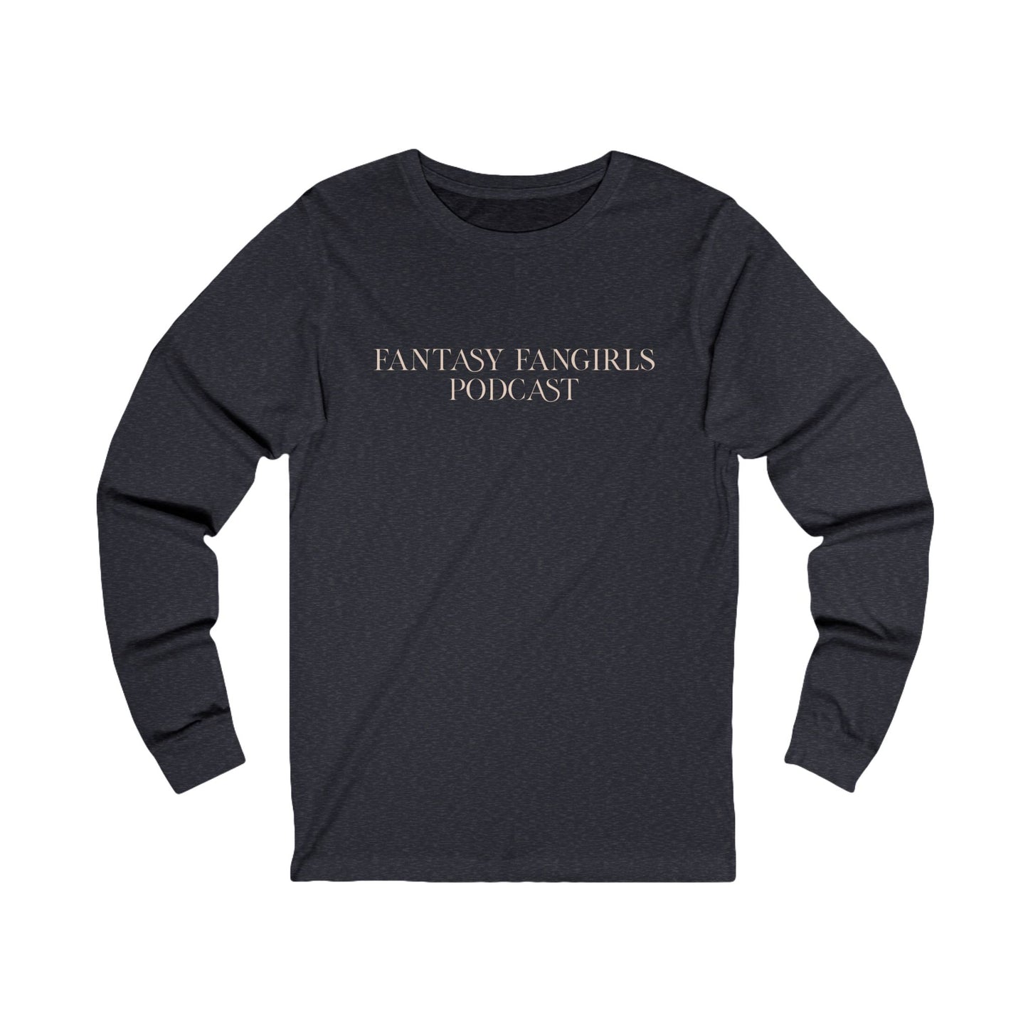 Fantasy Fangirls Podcast Unisex Long Sleeve Shirt