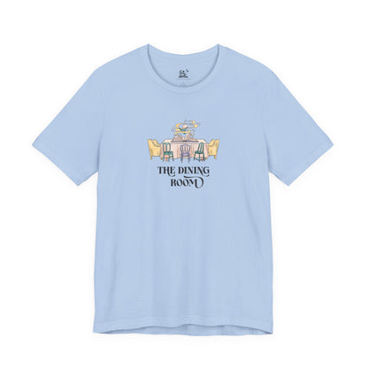 The Dining Room Unisex Tee