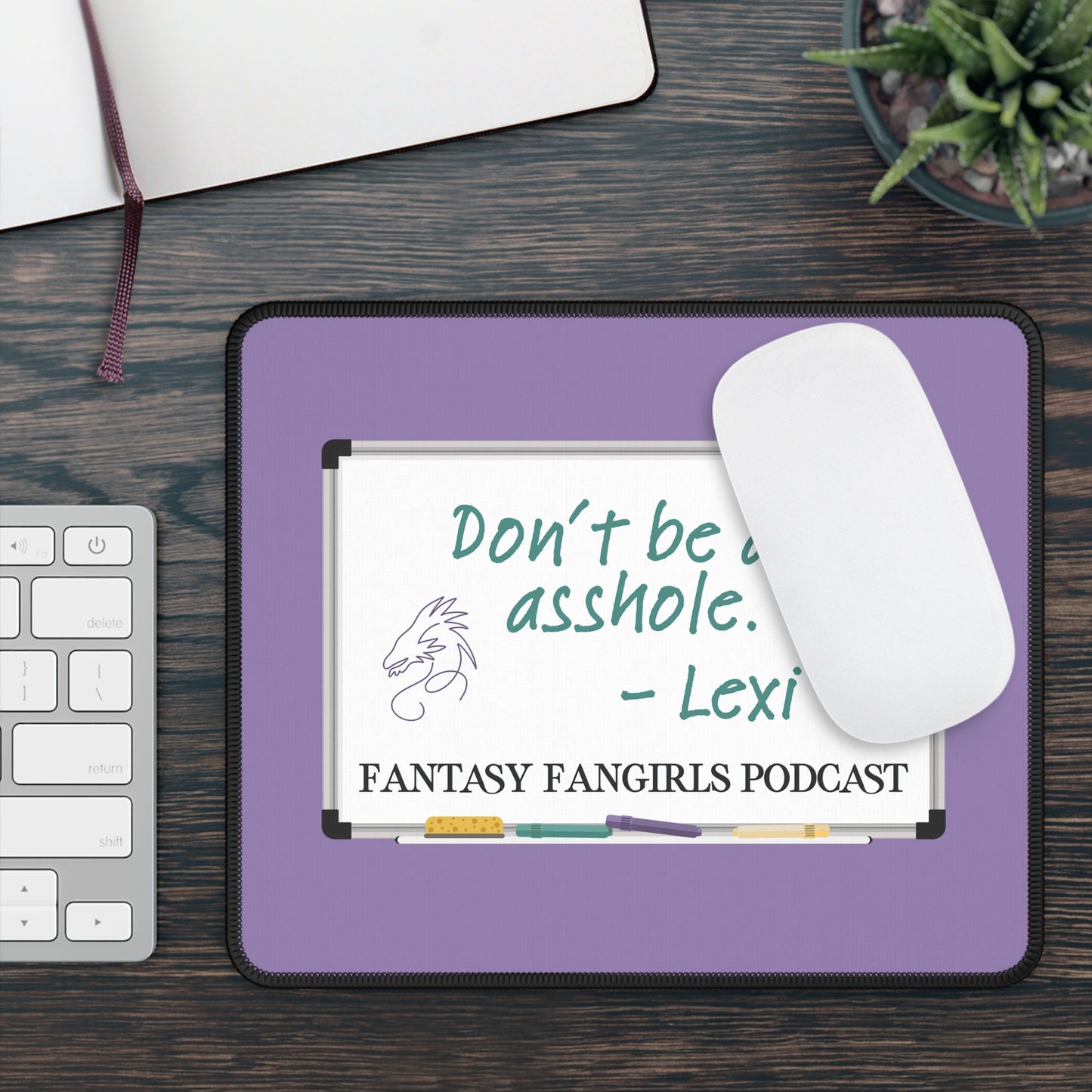 Don't Be an Asshole Mousepad