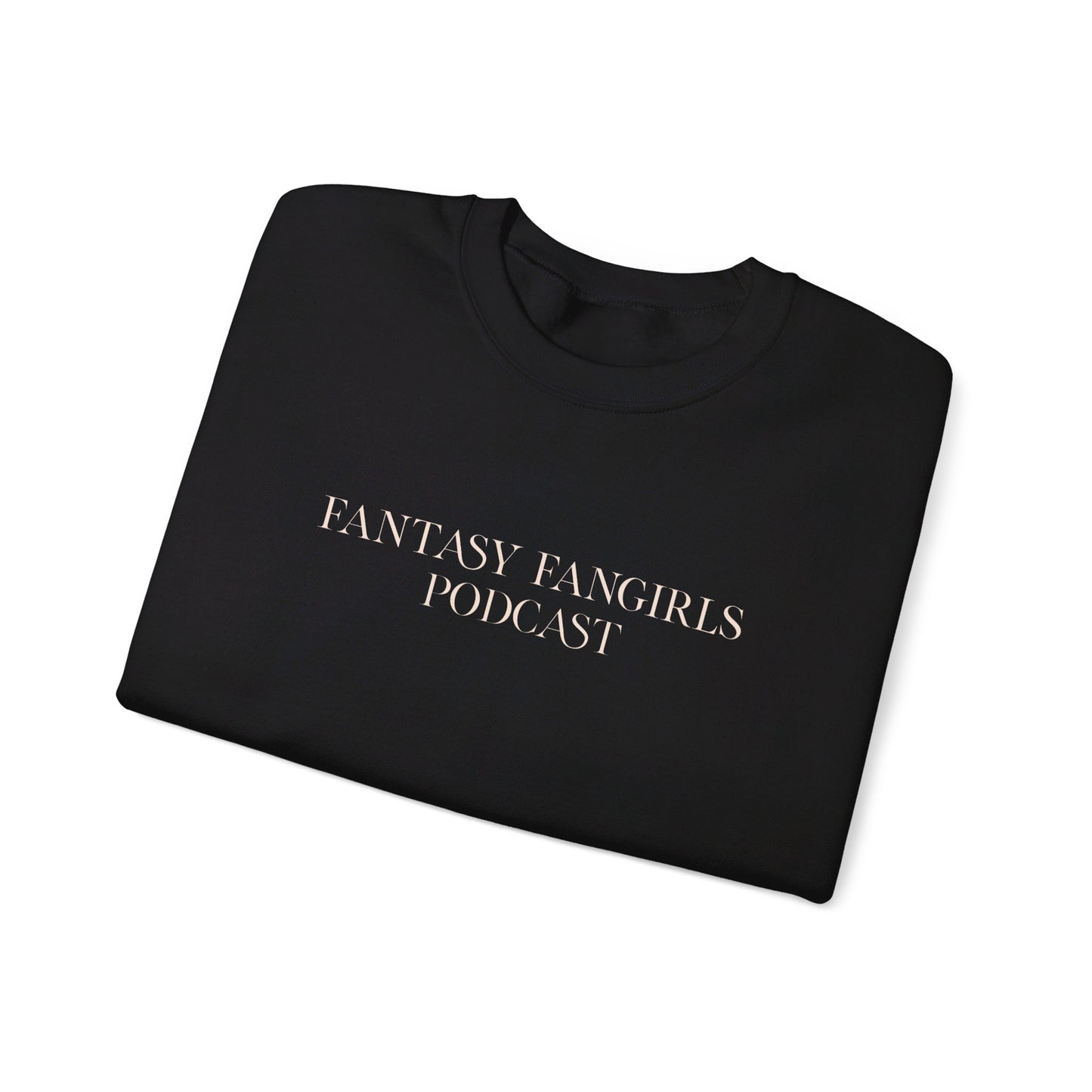 Fantasy Fangirls Unisex Crewneck Sweatshirt, Text Only