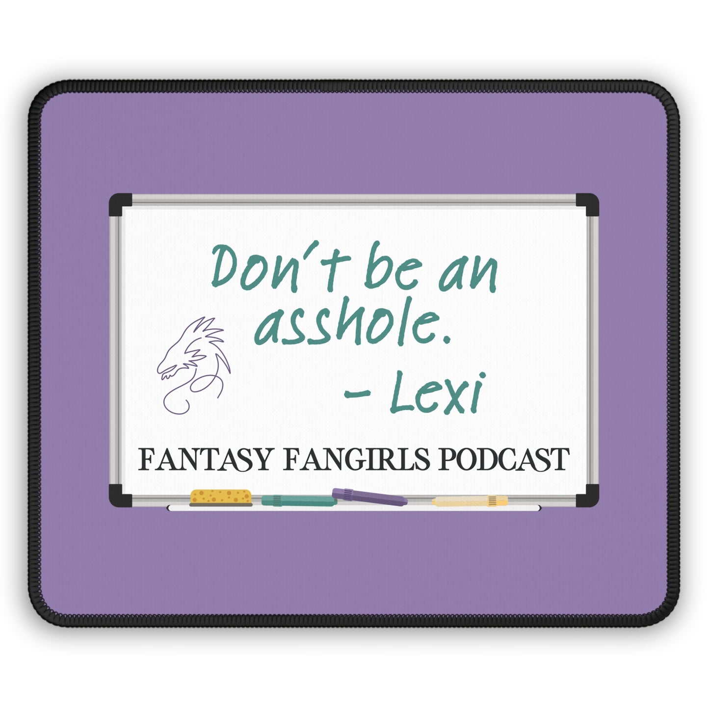 Don't Be an Asshole Mousepad