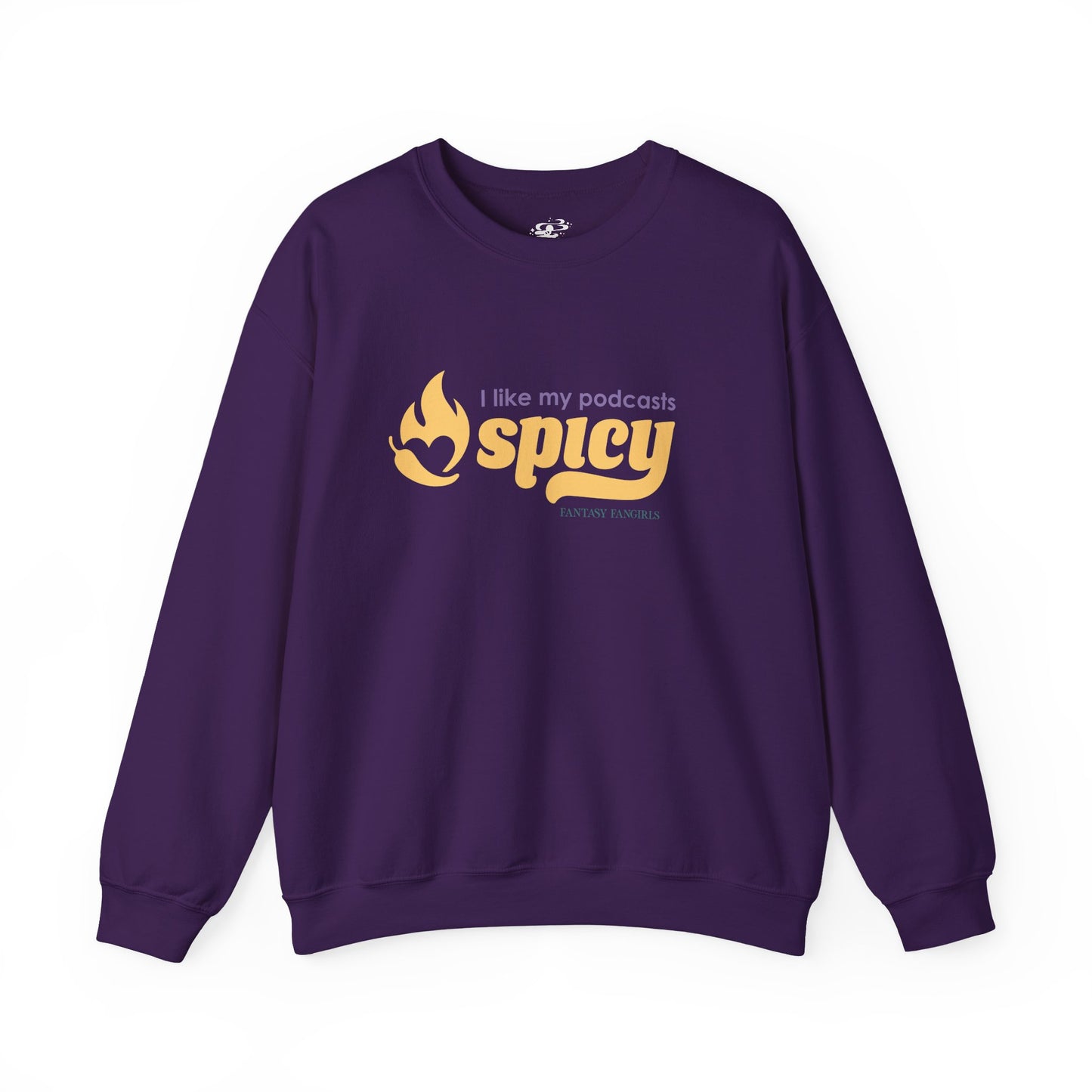 I Like My Podcasts Spicy Unisex Crewneck Sweatshirt