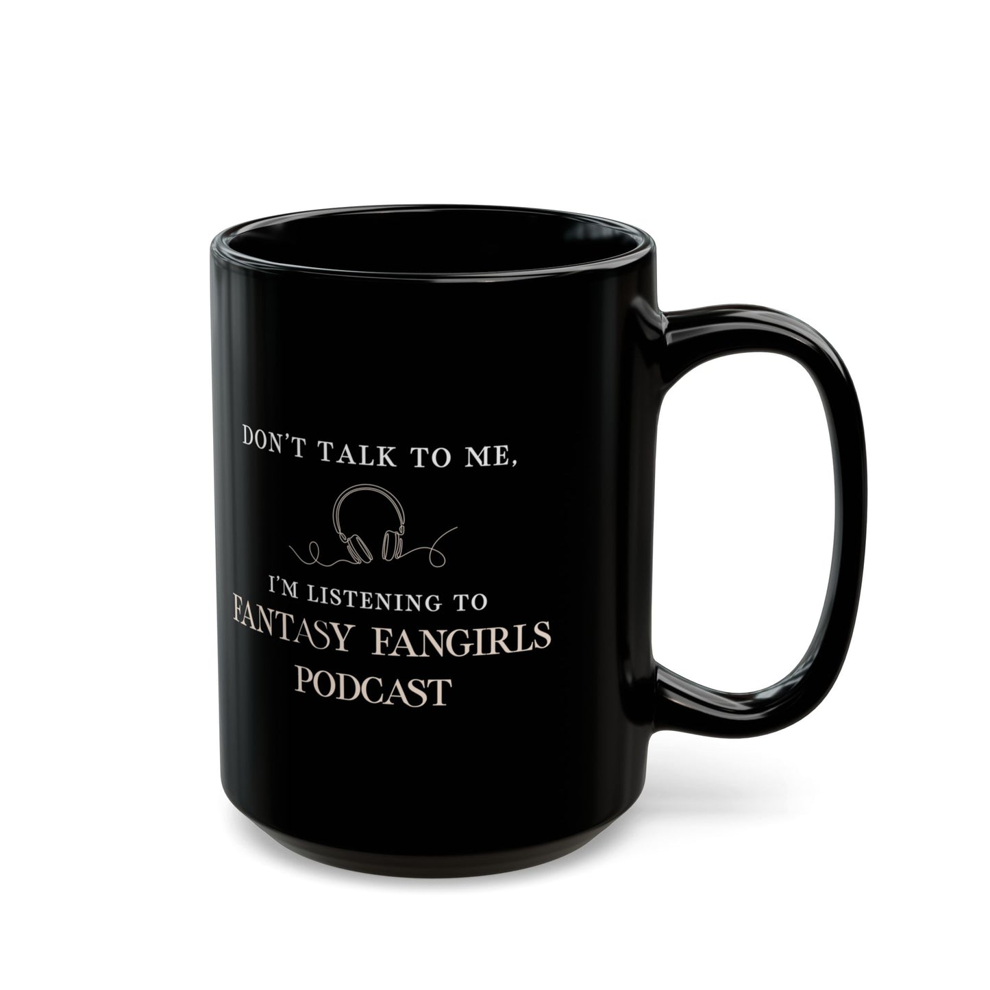 Don't Talk to Me Mug (Black)