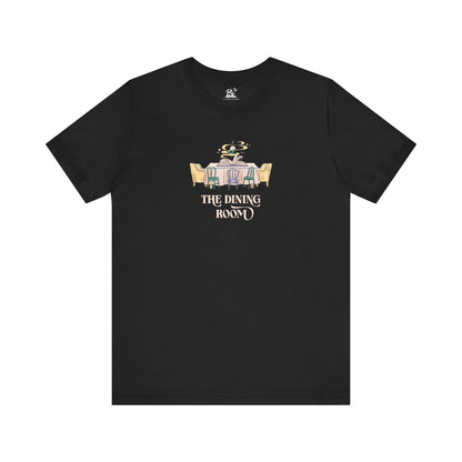The Dining Room Unisex Tee