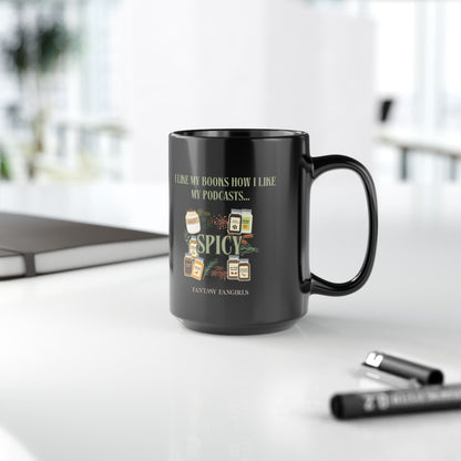 I Like My Podcasts Spicy Mug