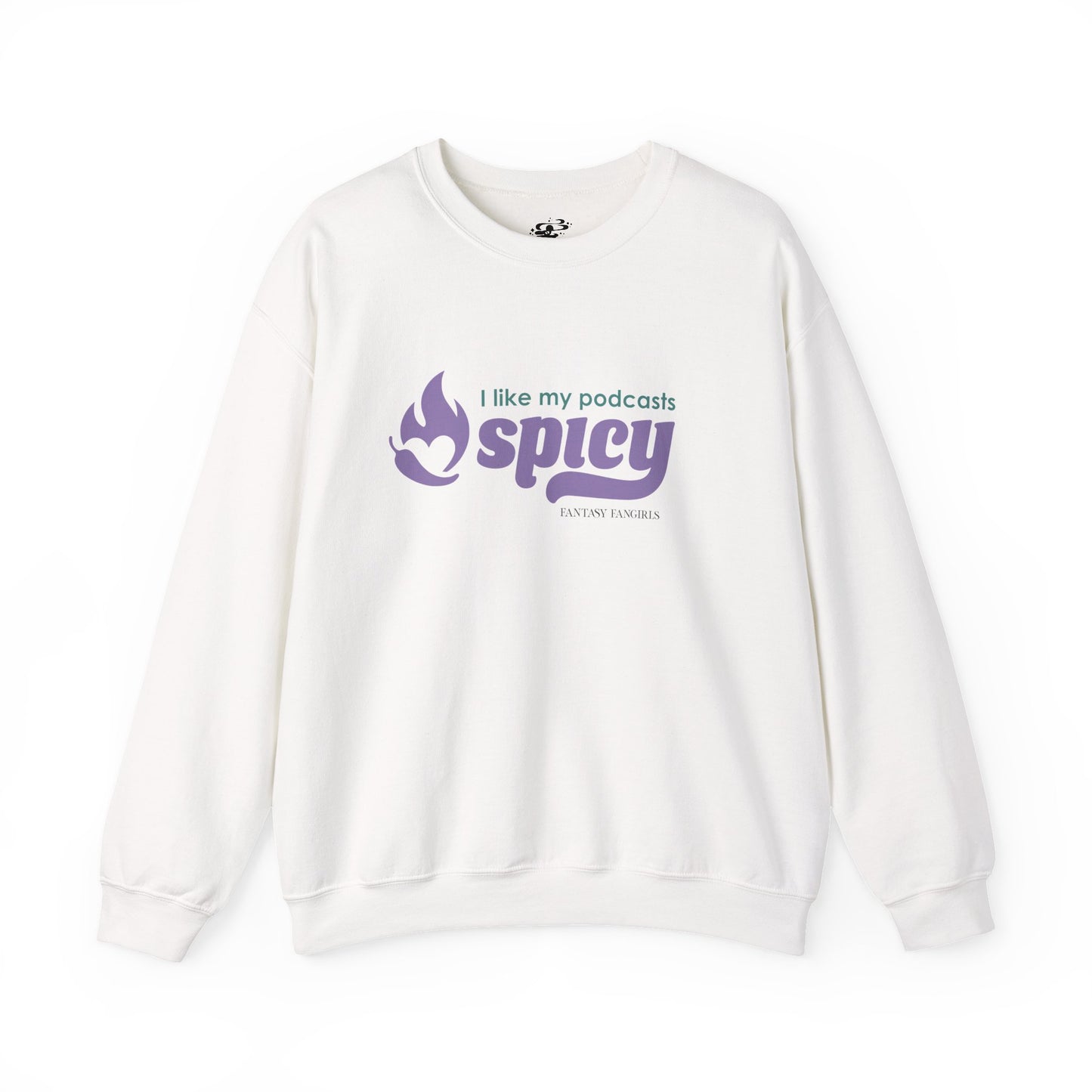 I Like My Podcasts Spicy Unisex Crewneck Sweatshirt
