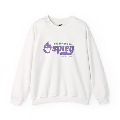 I Like My Podcasts Spicy Unisex Crewneck Sweatshirt