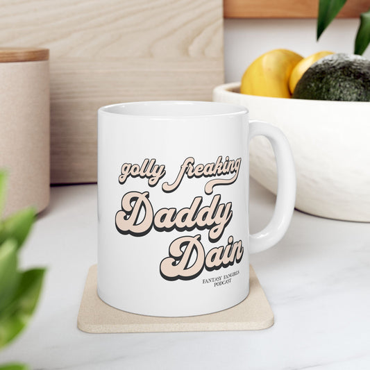 Golly Freaking Daddy Dain Mug (White)