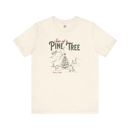 Son of a Pine Tree Sketch Unisex Tee