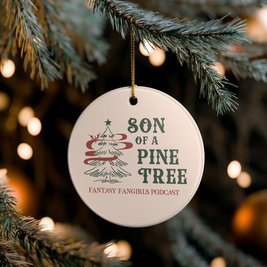 Son of a Pine Tree Ornament