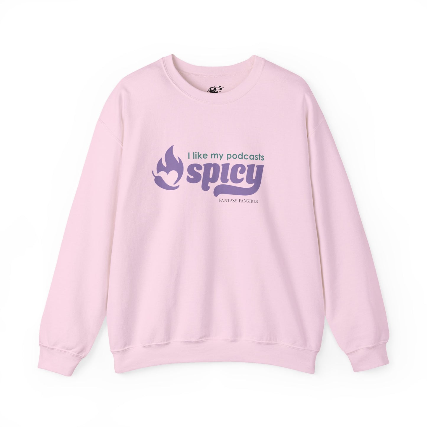 I Like My Podcasts Spicy Unisex Crewneck Sweatshirt