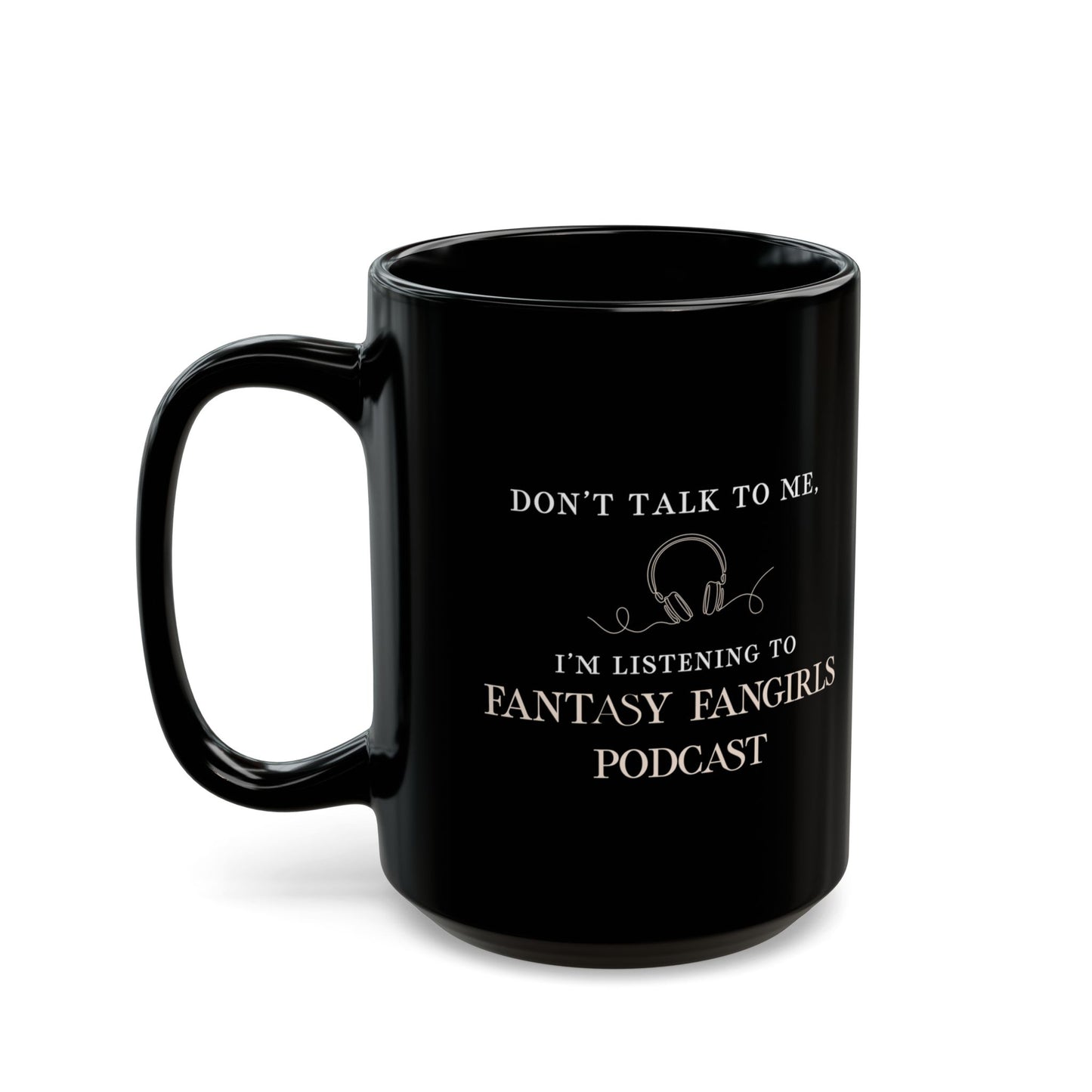 Don't Talk to Me Mug (Black)