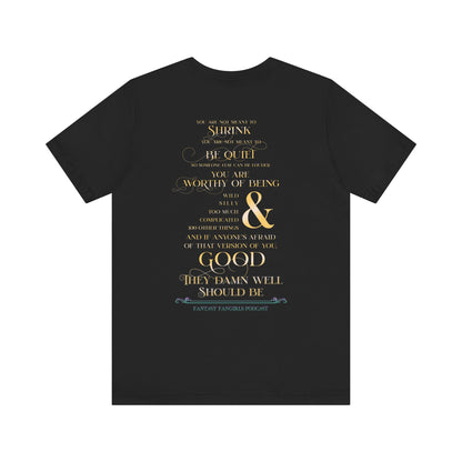 They Damn Well Should Be Unisex Short Sleeve Tee