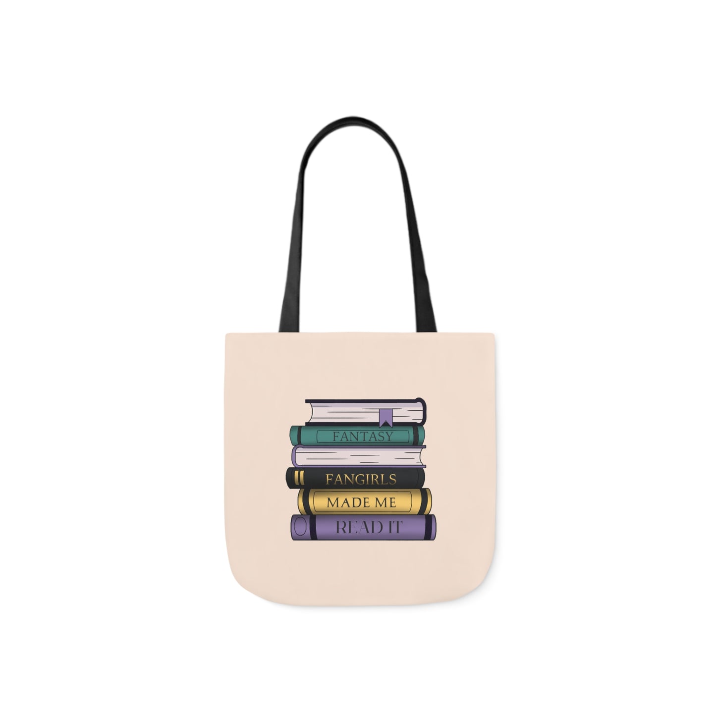 Fantasy Fangirls Made Me Read it Canvas Tote Bag