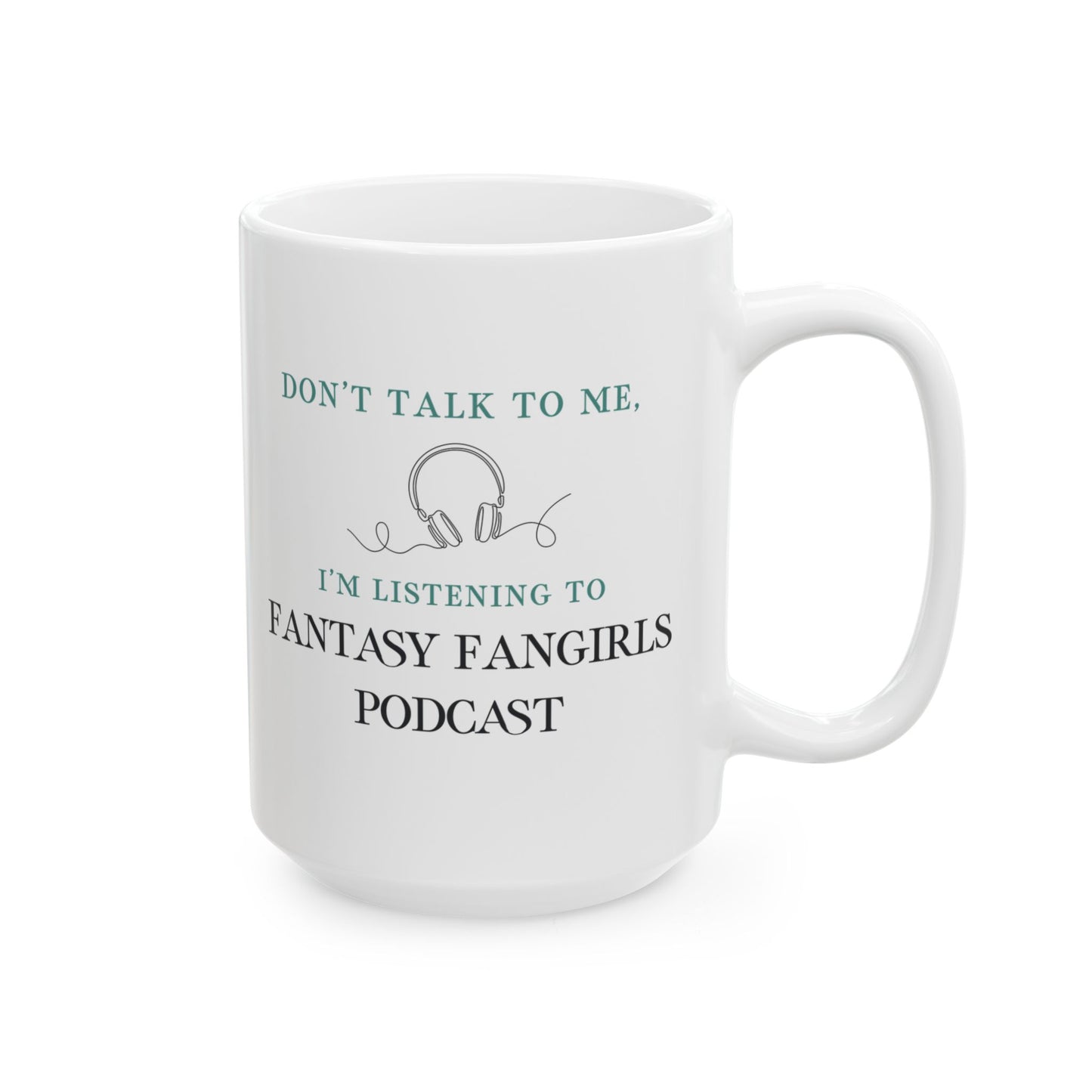 Don't Talk to Me Mug (White)