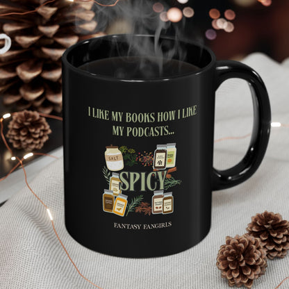 I Like My Podcasts Spicy Mug