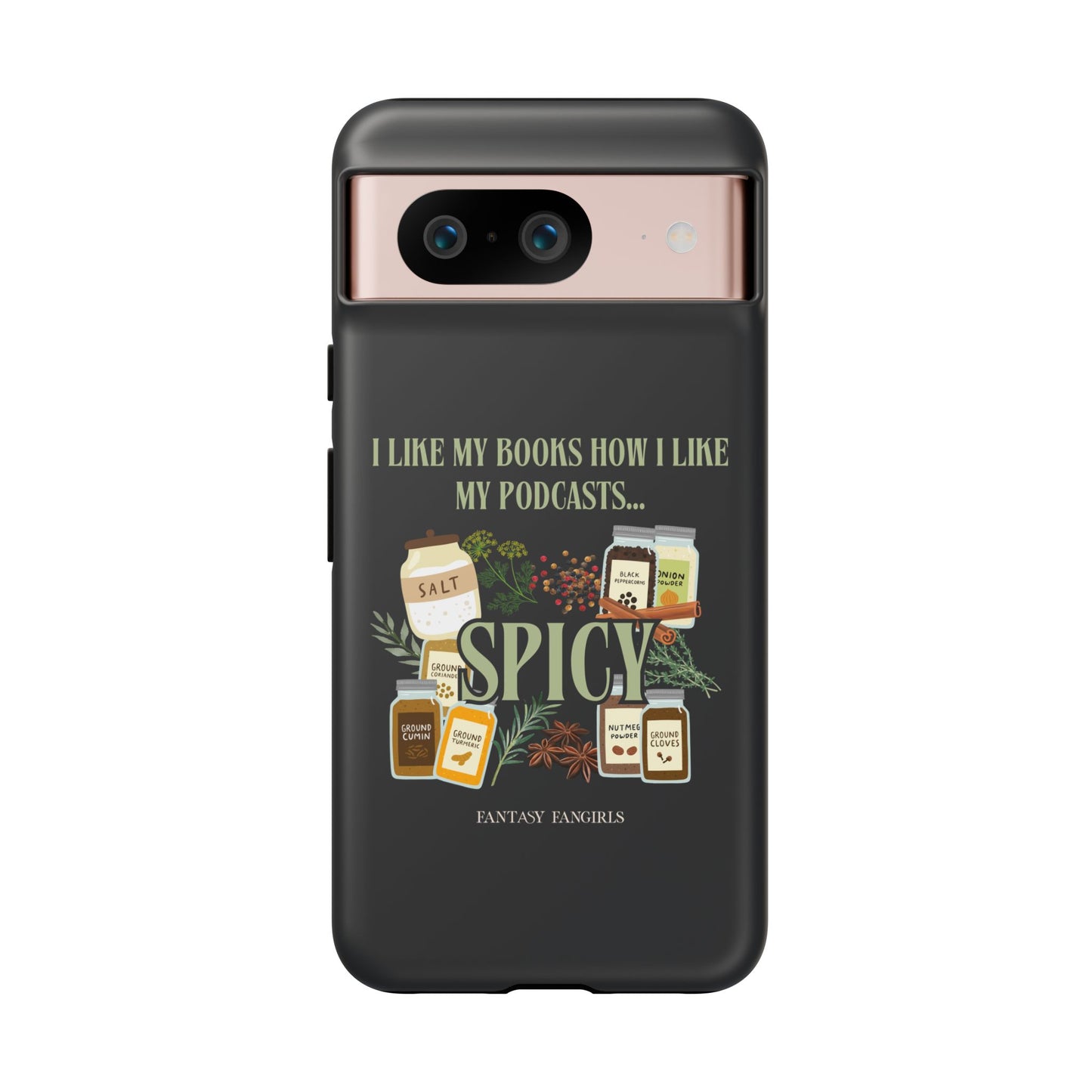 I Like My Podcast Spicy Phone Case