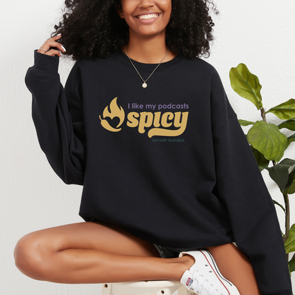 I Like My Podcasts Spicy Unisex Crewneck Sweatshirt